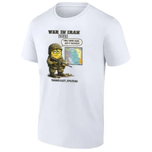 WAR IN IRAN 2026 – THANKS A LOT, EPSTEIN SHIRT – Absurdist Political Satire SpongeBob Parody Graphic Tee W