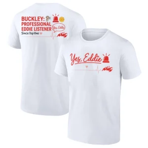 YES EDDIE PROFESSIONAL LISTENER SHIRT – Buck Eddie 9 1 1 Nashville Crossover Firefighter Fan Tee