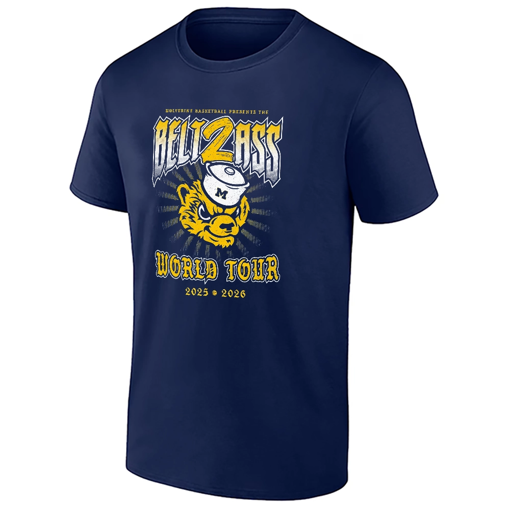 BELT 2 ASS WORLD TOUR SHIRT – Michigan Wolverines 2025–2026 National Champions Schedule Tee1 BELT 2 ASS WORLD TOUR SHIRT – Michigan Wolverines 2025–2026 National Champions Schedule Tee1