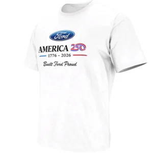 FORD AMERICA 250 SHIRT – Built Ford Proud USA 1776–2026 Tee W