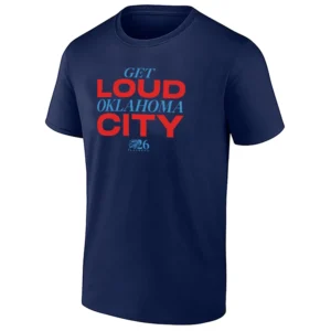 GET LOUD OKLAHOMA CITY SHIRT – Oklahoma City Thunder 2026 NBA Playoffs Game 2 Fan Tee