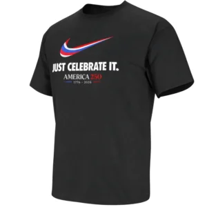 JUST CELEBRATE IT SHIRT – Nike Inspired America 250 USA Birthday Independence Day 1776–2026 Tee