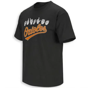 ORIOLES SIGN LANGUAGE SHIRT – Baltimore Orioles ASL Baseball Fan Tee