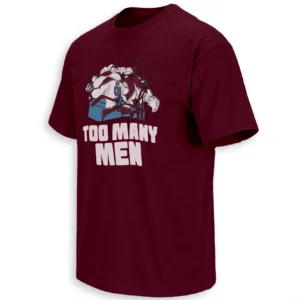 TOO MANY MEN SHIRT – Colorado Avalanche Funny NHL Hockey Fan Tee