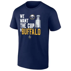 WE WANT THE CUP IN BUFFALO SHIRT – Buffalo Sabres Stanley Cup Rally Tee1