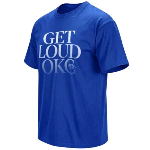 GET LOUD OKC SHIRT – Oklahoma City Thunder Game 1 2026 Playoffs Rally Fan Tee