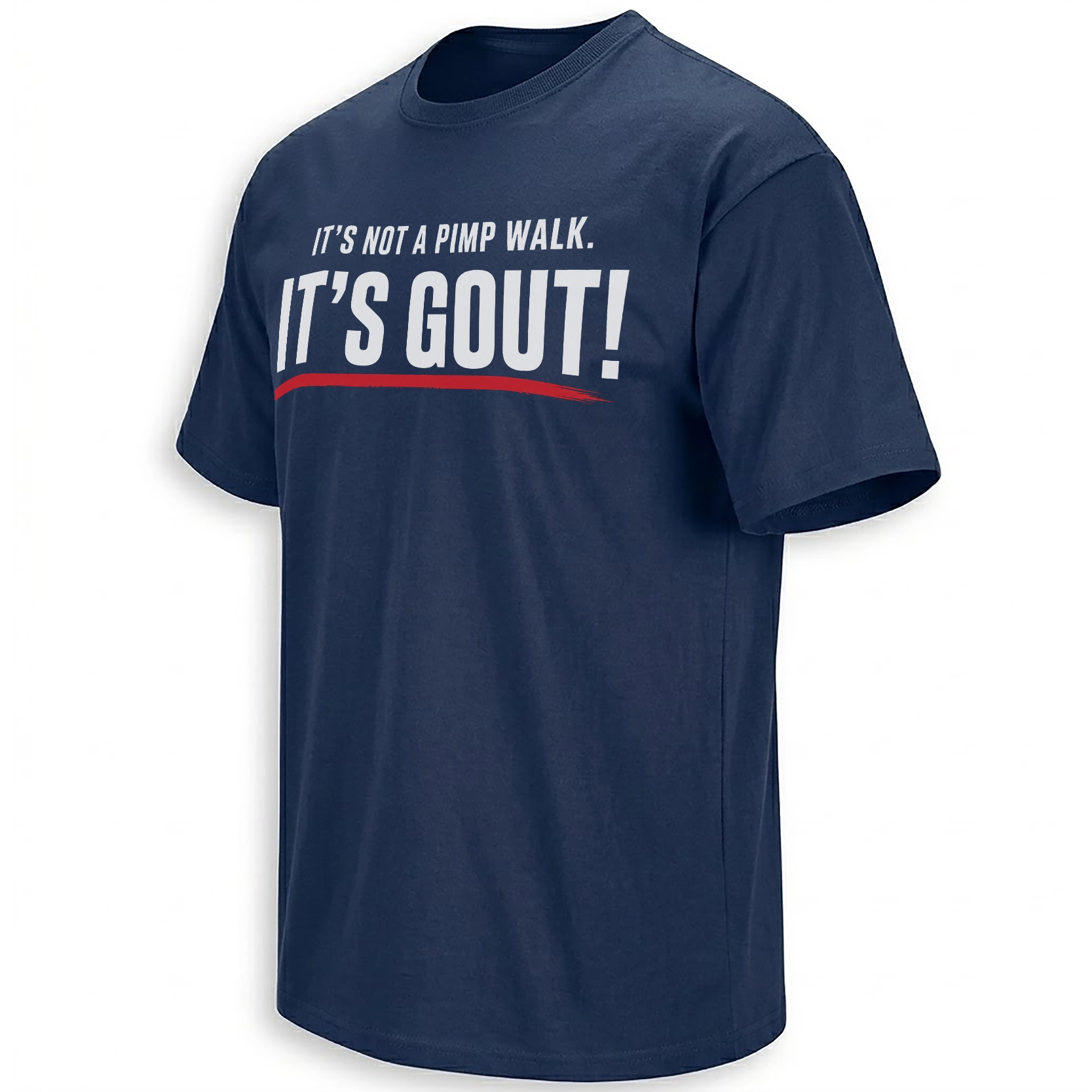 IT’S GOUT SHIRT – Funny “It’s Not A Pimp Walk” Meme Tee N IT’S GOUT SHIRT – Funny “It’s Not A Pimp Walk” Meme Tee