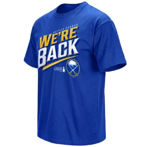 WE’RE BACK SHIRT – Buffalo Sabres 2026 Stanley Cup Playoffs Hometown Slogan Hockey Tee