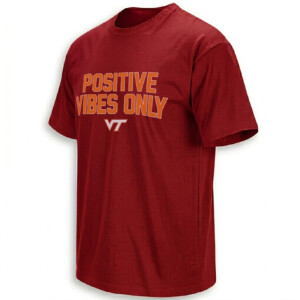 POSITIVE VIBES ONLY SHIRT – Virginia Tech Hokies Spirit Tee
