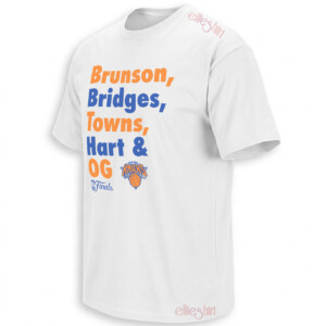 KNICKS FINALS FIVE SHIRT – Brunson Bridges Towns Hart OG Roster Tee