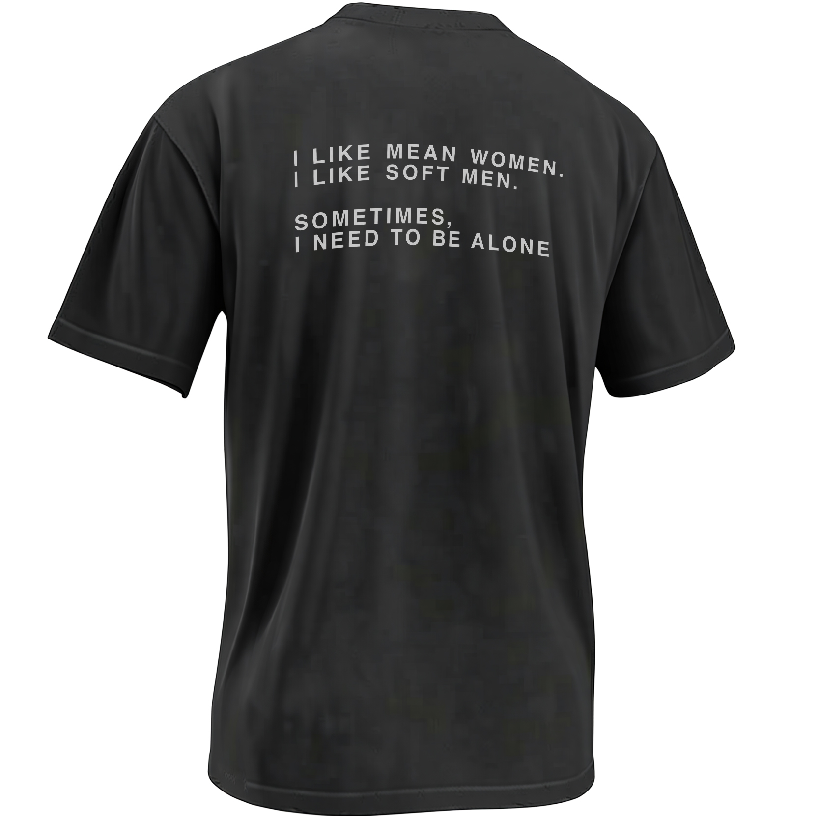 3-VICTOR JONES SHIRT – I Like Mean Women Soft Men Alone Tee2 3 VICTOR JONES SHIRT – I Like Mean Women Soft Men Alone Tee2