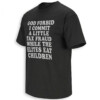 GOD FORBID I COMMIT A LITTLE TAX FRAUD SHIRT – Anti Elite Meme Tee
