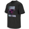 I SAID WHAT I SAID SHIRT Sophie Cunningham – Indiana Fever B
