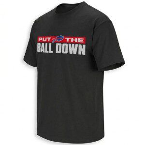 PUT THE BALL DOWN SHIRT – Buffalo Bills Joe Brady 2026 Team Mantra Tee