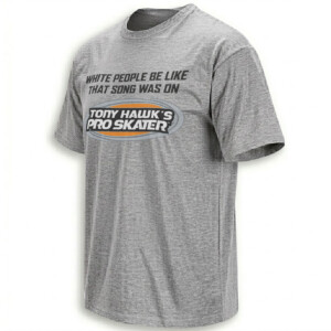 THAT SONG WAS ON TONY HAWK’S PRO SKATER SHIRT – Nostalgia Meme Tee G