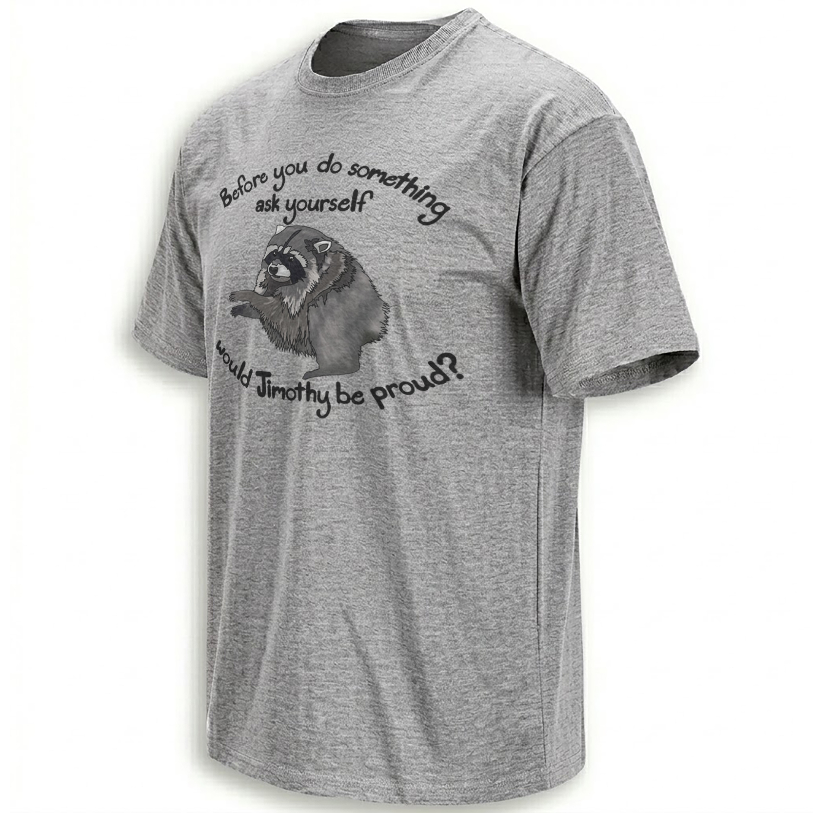 WOULD JIMOTHY BE PROUD SHIRT – Viral Seattle Raccoon Moral Compass Meme Tee G WOULD JIMOTHY BE PROUD SHIRT – Viral Seattle Raccoon Moral Compass Meme Tee G