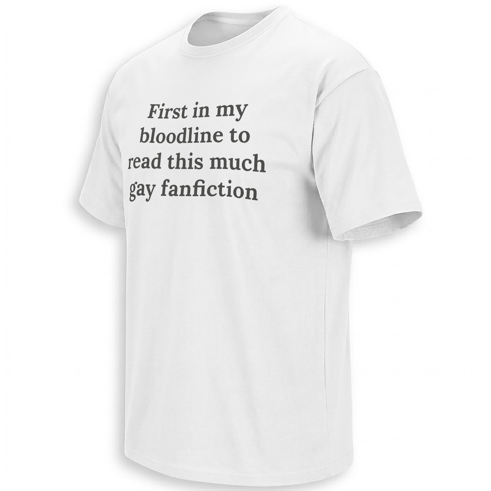 FIRST IN MY BLOODLINE SHIRT – Gay Fanfiction Reader Meme Tee FIRST IN MY BLOODLINE SHIRT – Gay Fanfiction Reader Meme Tee