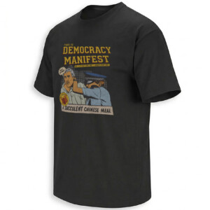 THIS IS DEMOCRACY MANIFEST SHIRT – Jack Karlson Succulent Chinese Meal Meme Tee