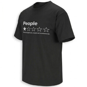 PEOPLE SHIRT – Absolute Nightmare Would Not Recommend One Star Review Tee