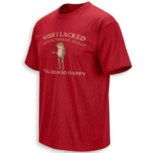WISH I LACKED CRITICAL THINKING SKILLS SHIRT – Funny Coffee Frog Meme Tee R