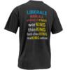LIBERALS HATE ALL KINDS OF KINGS SHIRT – Working Thinking Fact Checking Political Wordplay Tee