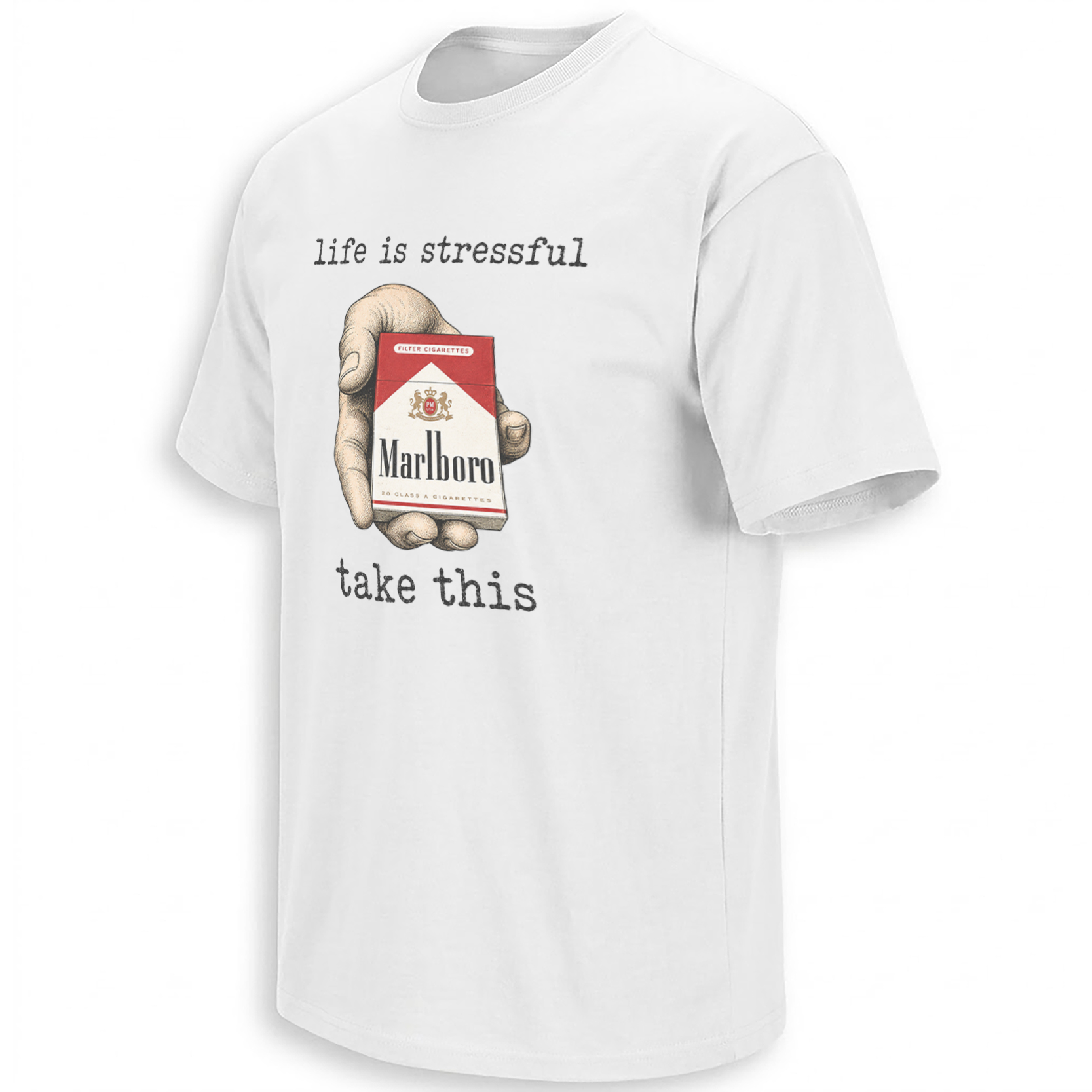 LIFE IS STRESSFUL TAKE THIS SHIRT – Marlboro Cigarette Dark Humor Tee LIFE IS STRESSFUL TAKE THIS SHIRT – Marlboro Cigarette Dark Humor Tee