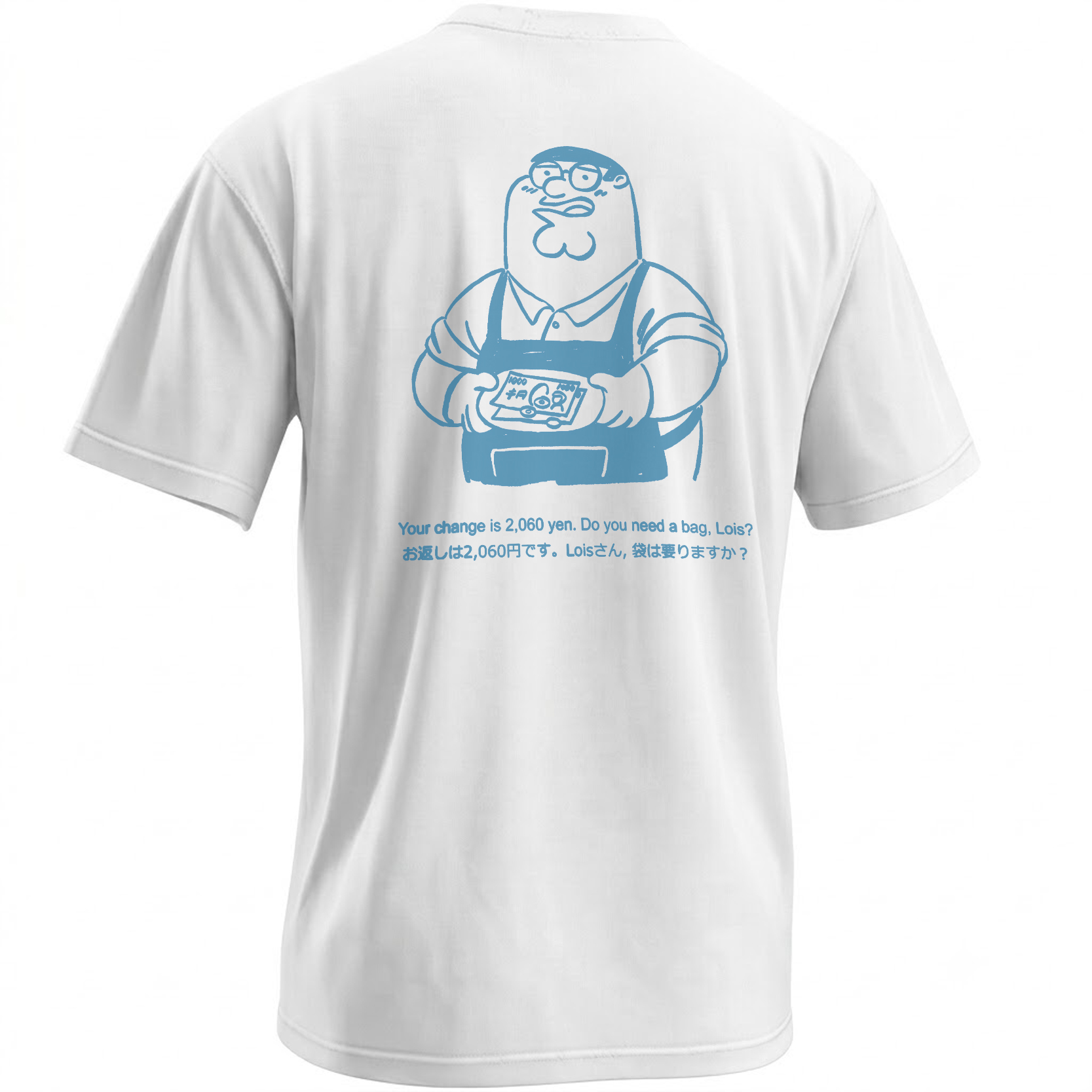 FAMILY GUY JAPAN 2060 YEN SHIRT – Do You Need A Bag Lois Tee W B FAMILY GUY JAPAN 2060 YEN SHIRT – Do You Need A Bag Lois Tee W B