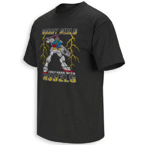 SORRY GIRLS I ONLY HANG WITH MODELS SHIRT – Gundam Gunpla Builder Tee B