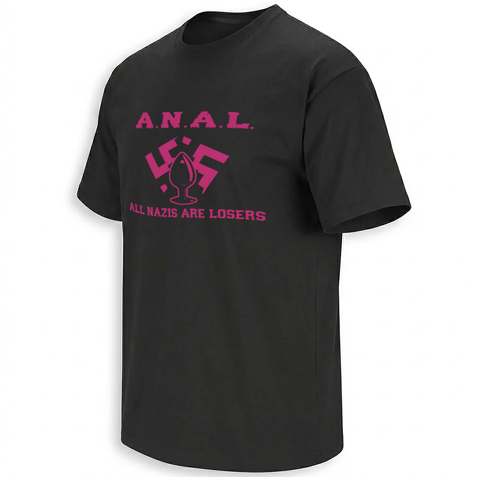 ANAL All Nazis Are Losers anti fascist protest graphic shirt