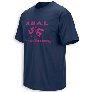 A.N.A.L. SHIRT – All Nazis Are Losers Anti Fascist Protest Tee N