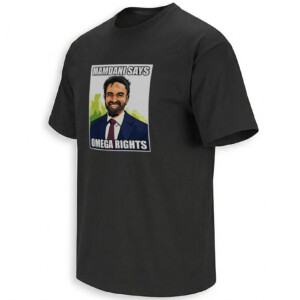 MAMDANI SAYS OMEGA RIGHTS SHIRT – Zohran Mamdani Omegaverse Meme Tee B