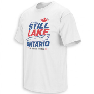 STILL LAKE ONTARIO SHIRT – No Rebrand Needed Canada Tee