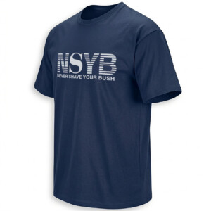 NSYB NEVER SHAVE YOUR BUSH SHIRT – Viral 2026 Bush Is Back Meme Tee N