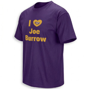 I LOVE JOE BURROW SHIRT – LSU Tigers Heisman Champion Tee