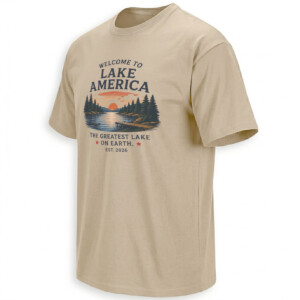 WELCOME TO LAKE AMERICA SHIRT – Greatest Lake On Earth Tee