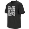 CALL HER ROBERT SHIRT – The Way She Going Downey On My JR Robert Downey Jr Meme Tee B