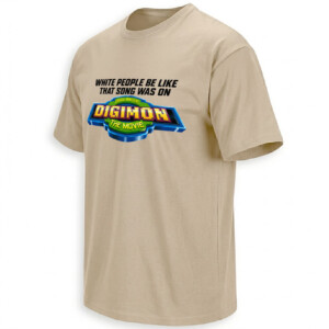 THAT SONG WAS ON DIGIMON THE MOVIE SHIRT – 2000s Soundtrack Nostalgia Meme Tee S