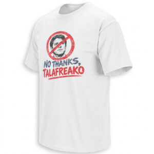 NO THANKS TALAFREAKO SHIRT – Anti James Talarico Texas Political Tee