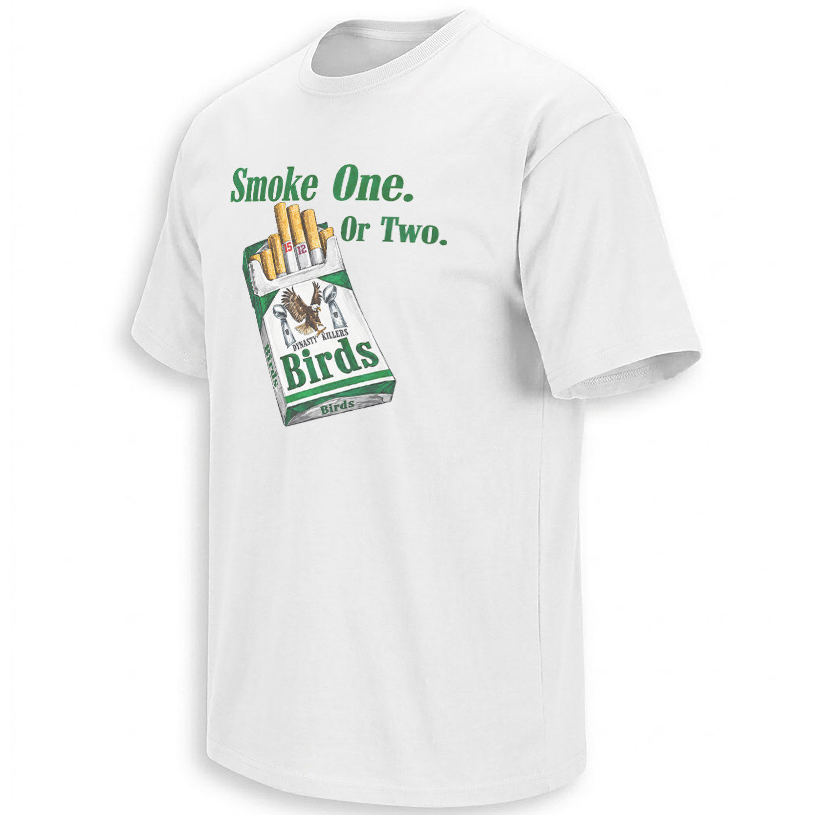 Smoke One Or Two Philadelphia Eagles Dynasty Killers graphic with Birds cigarette pack numbers 15 and 12 and two trophies
