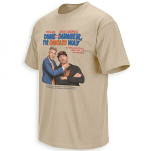 DUMB AND DUMBER, THE ORIOLES WAY SHIRT – Mike Elias & Craig Albernaz Parody Tee S