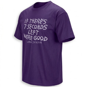 IF THERE’S 7 SECONDS LEFT WE’RE GOOD SHIRT – Lamar Jackson Ravens Rio Tee