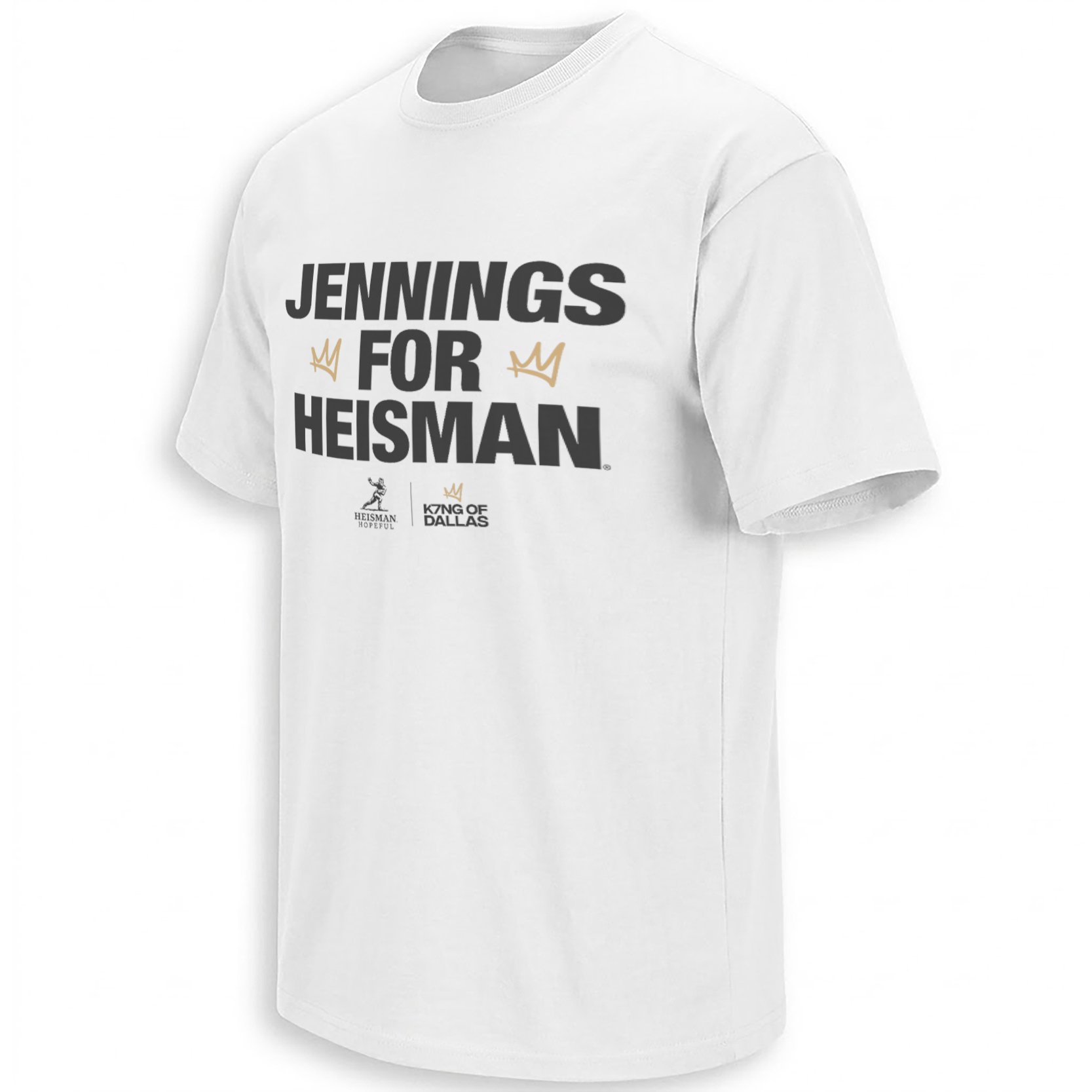 JENNINGS FOR HEISMAN SHIRT – Kevin Jennings K7NG Of Dallas Campaign Tee JENNINGS FOR HEISMAN SHIRT – Kevin Jennings K7NG Of Dallas Campaign Tee