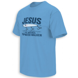 JESUS THE ORIGINAL TOPWATER WALKER SHIRT – Christian Fishing Humor Tee 1