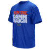RUN THE DAMN BAUGH SHIRT – Jadan Baugh Florida Gators Tee