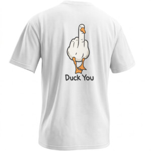 DUCK YOU SHIRT – Funny Middle Finger Duck Meme Tee