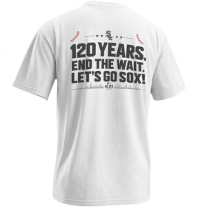 LET'S PARTY LIKE IT'S 1906 SHIRT – Chicago White Sox 120 Years 2026 ALDS Front Back B