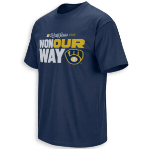 WON OUR WAY BREWERS SHIRT – 2026 World Series Champions
