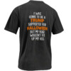 I WAS GOING TO BE A TRUMP SUPPORTER SHIRT – Halloween Head Up My Ass Joke Tee B