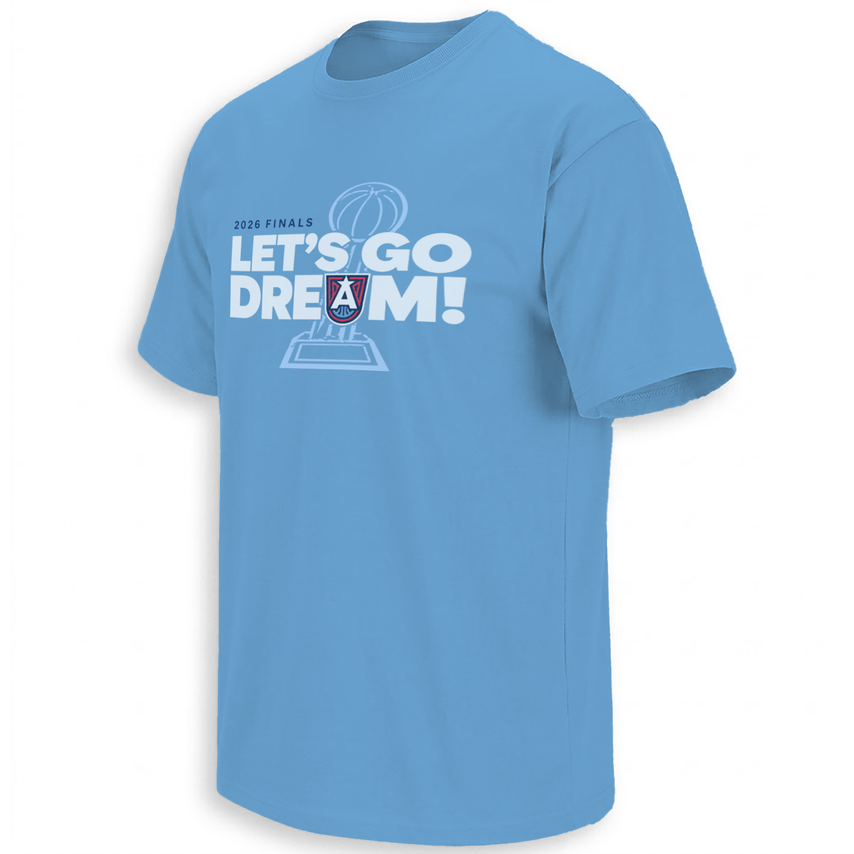 LET'S GO DREAM SHIRT – Atlanta 2026 WNBA Finals Trophy Tee LET'S GO DREAM SHIRT – Atlanta 2026 WNBA Finals Trophy Tee