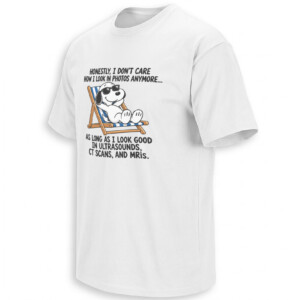 LOOK GOOD IN ULTRASOUNDS SHIRT – Snoopy Medical Humor Tee